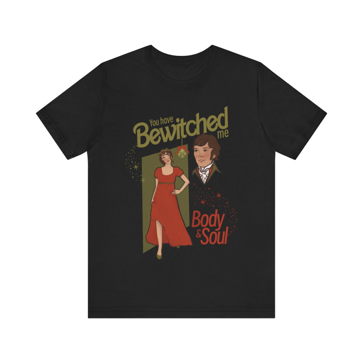 Bewitched Parody Tee| Pride and Prejudice | Holiday Edit
