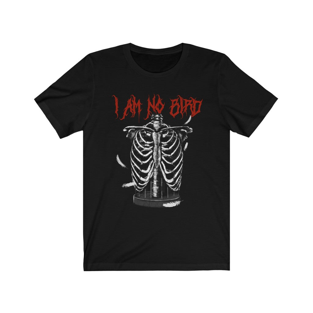 I Am No Bird Band Tee